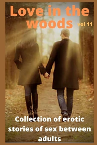 Love in the woods (vol 11)