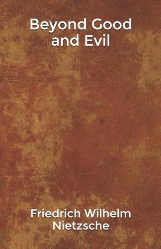 Beyond Good and Evil