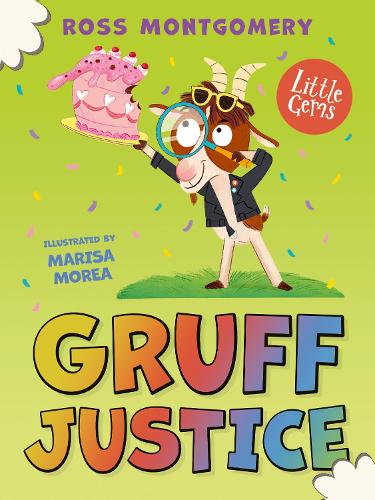 Gruff Justice: (Little Gems)