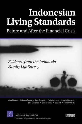 Indonesdian Living Standards Before and After the Financial Crisis