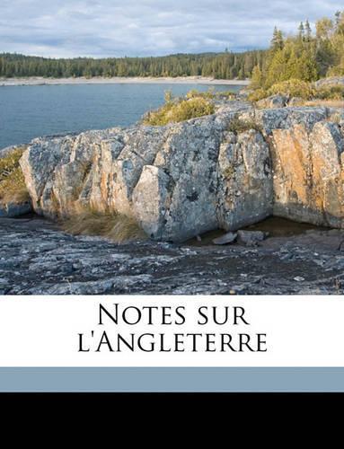 Notes Sur l'Angleterre