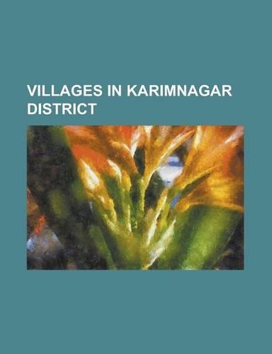 Villages in Karimnagar District: Manthani, Dharmapuri, Andhra Pradesh, Vallampally, Mustabad, Manakondur, Bejjanki, Molangoor Quilla, Kataram(English)