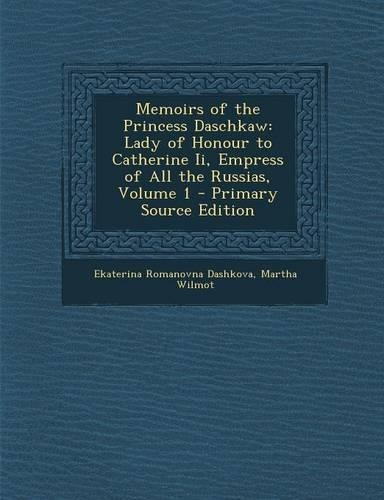 Memoirs of the Princess Daschkaw
