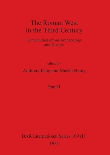 The Roman West in the Third Century, Part ii