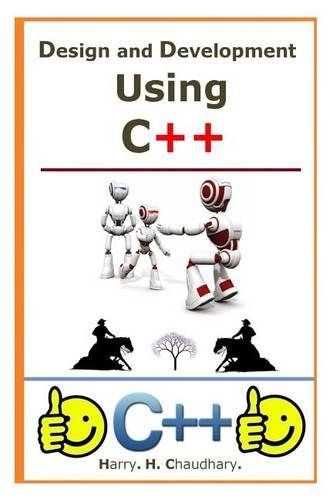 Design and Development Using C++: (English)