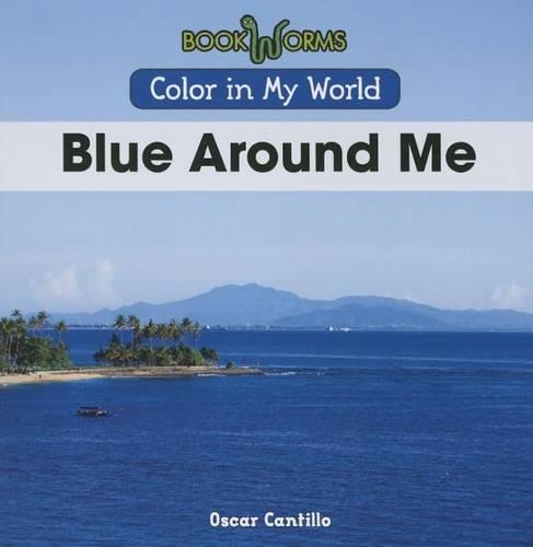 Blue Around Me