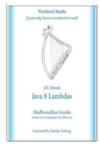 All About Java 8 Lambdas: Introducing Java 8 Lambdas