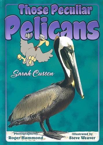Those Peculiar Pelicans