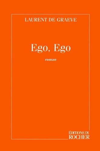Ego, Ego: Roman