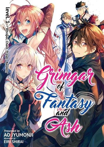Grimgar of Fantasy and Ash (Light Novel) Vol. 1: (1 Grimgar of Fantasy and Ash (Light Novel))