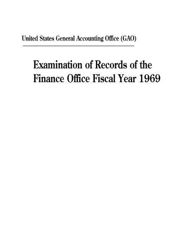 Examination of Records of the Finance Office Fiscal Year 1969
