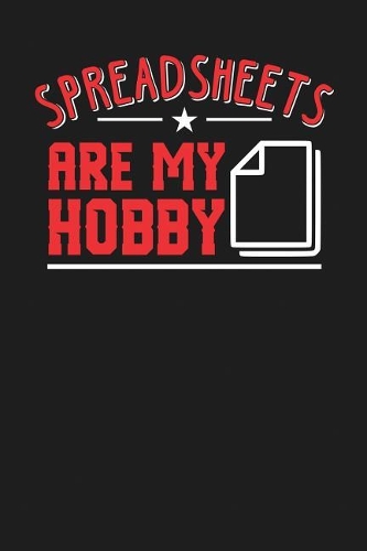 Spreadsheets Are My Hobby