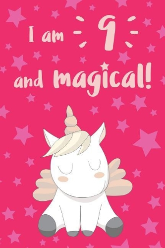 I Am 9 and Magical