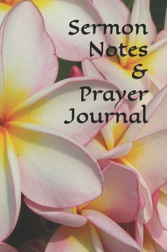 Sermon Notes & Prayer Journal