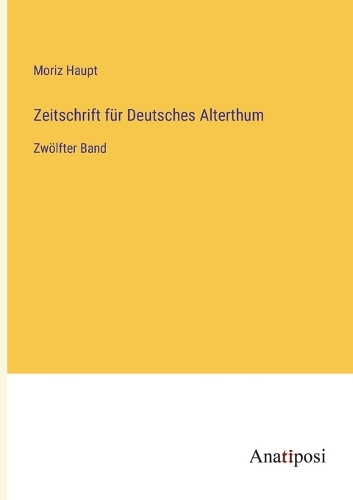 Zeitschrift für Deutsches Alterthum