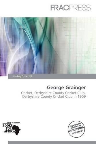 George Grainger: (English)
