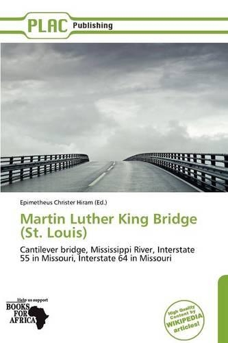 Martin Luther King Bridge (St. Louis)