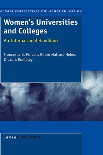 Women's Universities and Colleges: An International Handbook(1 Global Perspectives on Higher Education)