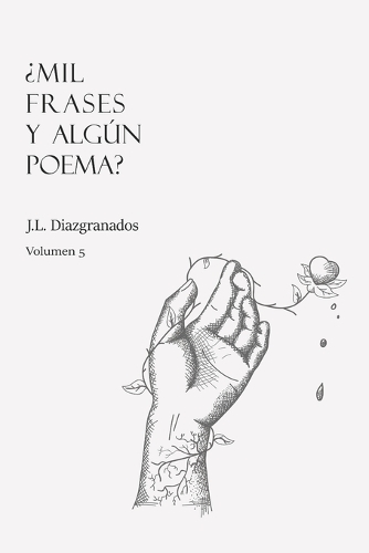 ¿Mil frases y algún poema? - Volumen 5