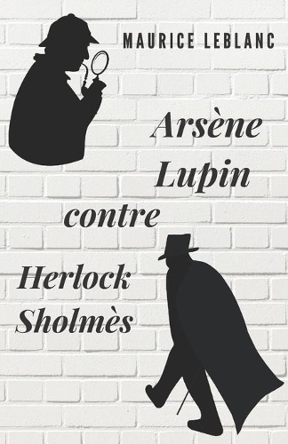 Arsène Lupin contre Herlock Sholmès