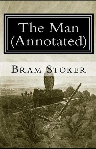The Man Annotated