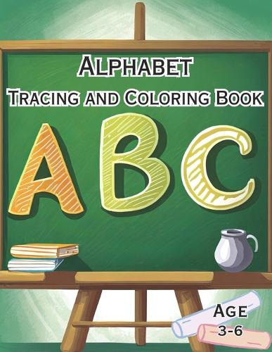 Alphabet Tracing And Coloring Book