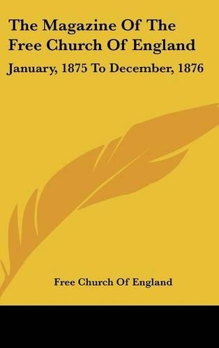 The Magazine Of The Free Church Of England