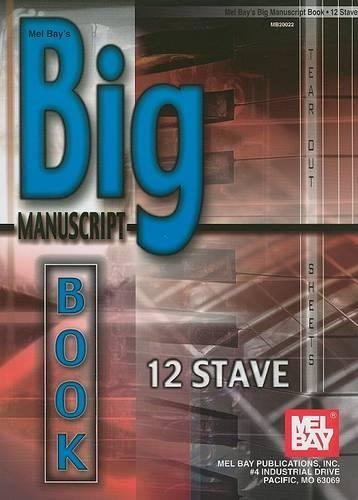 Mel Bay's Big Manuscript Book