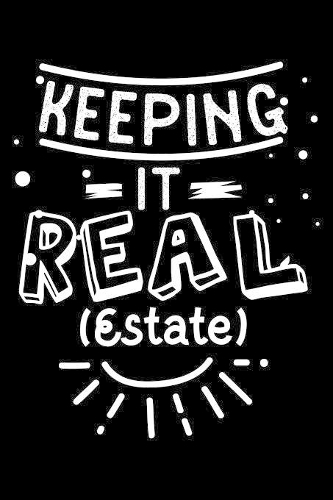 Keeping It Real (Estate)