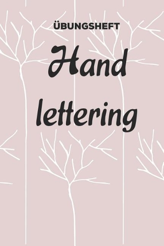 Übungsheft Handlettering