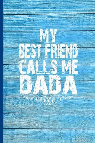 My Best Friend Calls Me Dada