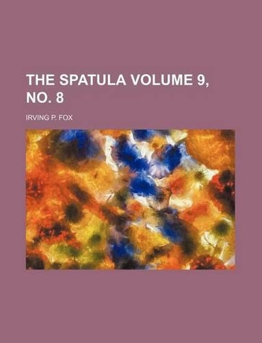 The Spatula Volume 9, No. 8
