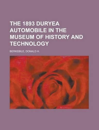 The 1893 Duryea Automobile in the Museum of History and Technology