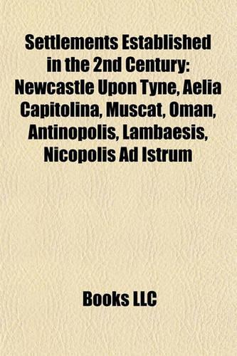Settlements Established in the 2nd Century