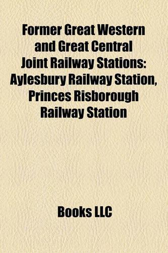 Former Great Western and Great Central Joint Railway Stations