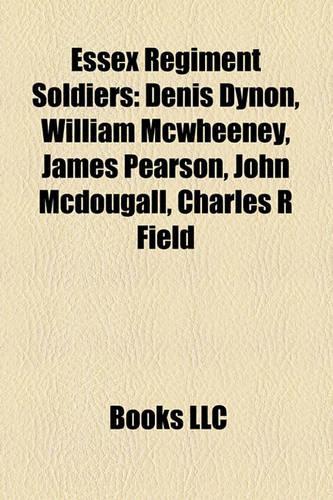 Essex Regiment Soldiers