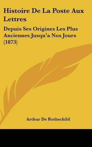 Histoire de La Poste Aux Lettres