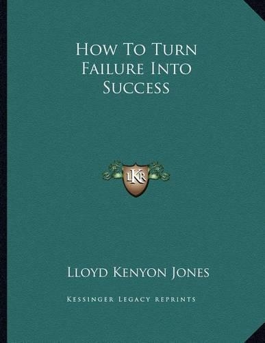 How to Turn Failure Into Success