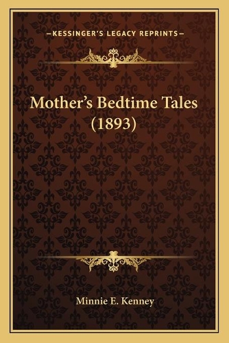 Mother's Bedtime Tales (1893): (English)