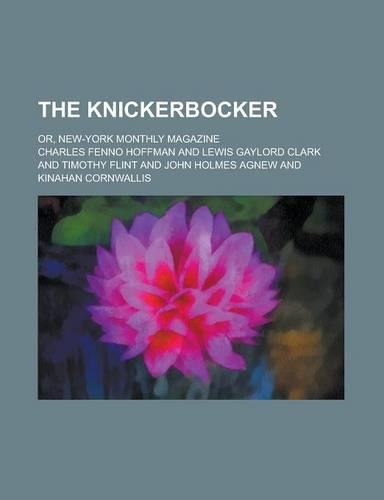 The Knickerbocker; Or, New-York Monthly Magazine Volume 18