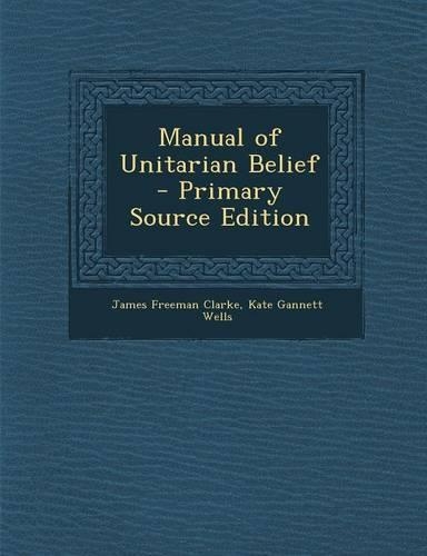 Manual of Unitarian Belief
