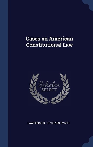 Cases on American Constitutional Law