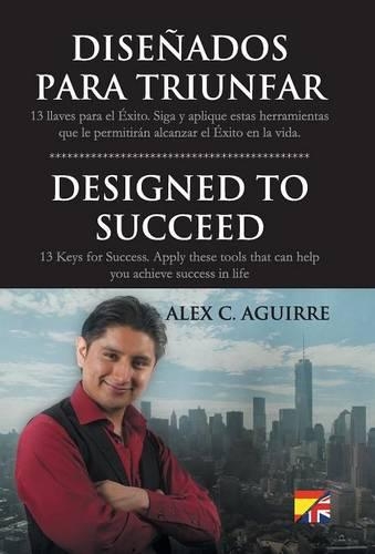 Disenados Para Triunfar/Designed to Succeed