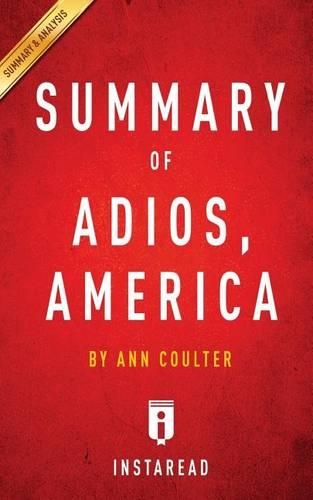 Summary of Adios, America