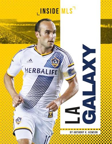 La Galaxy: (Inside MLS)