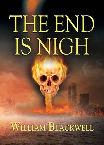 The End Is Nigh