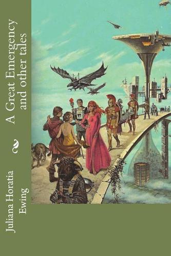 A Great Emergency and other tales
