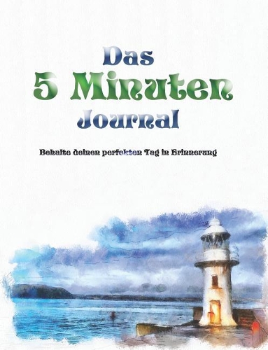 Das 5 Minuten Journal