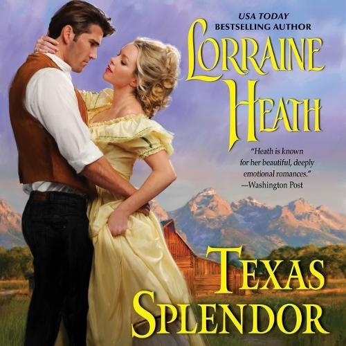 Texas Splendor: (Texas Trilogy, 3)