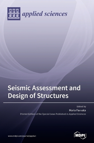 Seismic Assessment and Design of Structures